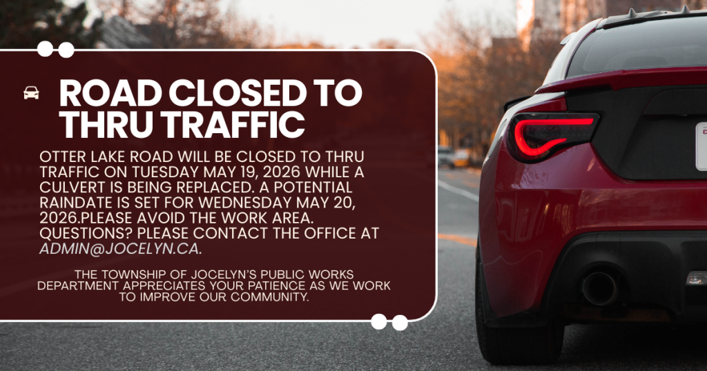 Notice that Otter Lake Road will be closed to thru traffice on Tuesday, May 19, 2026